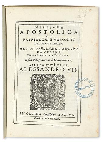 TRAVEL  DANDINI, GIROLAMO, S.J. Missione Apostolica al Patriarca, e Maroniti del Monte Libano.  1656